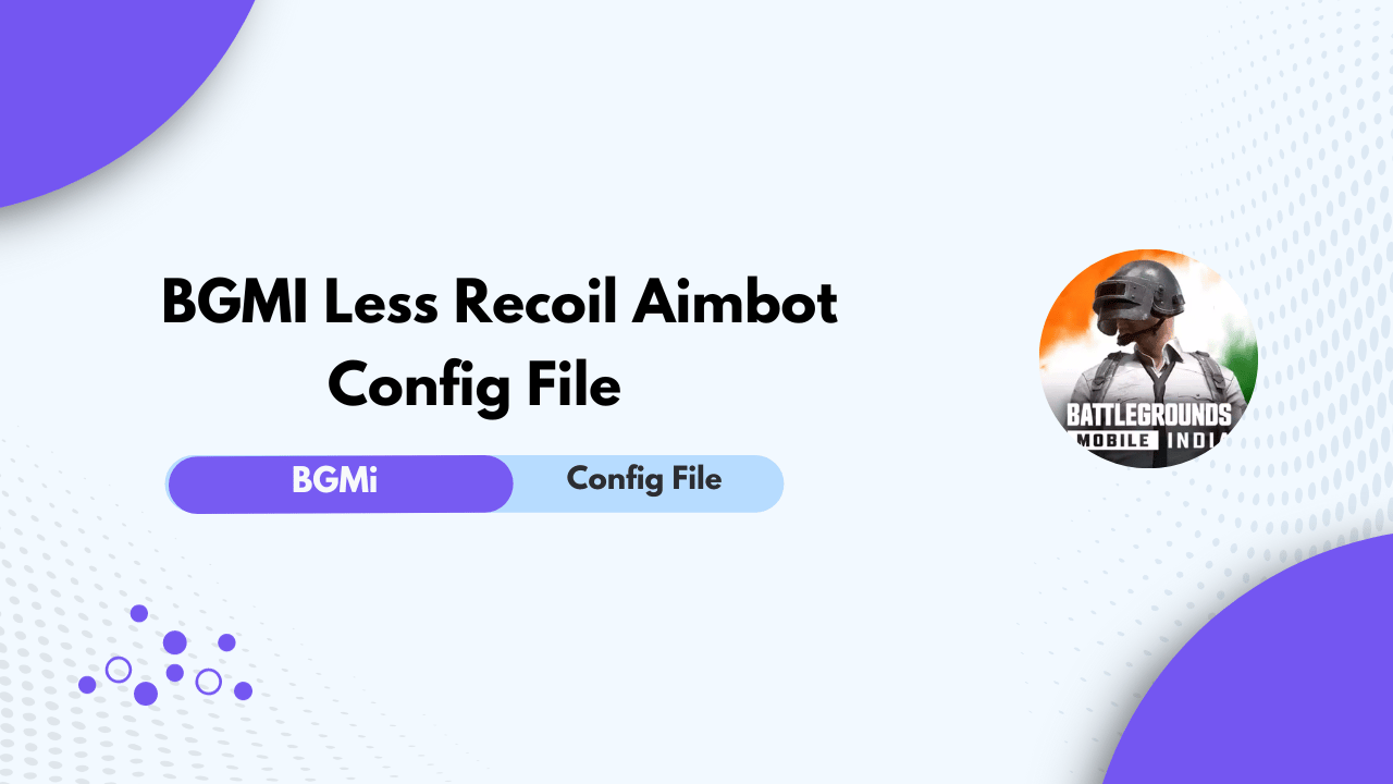 BGMI Less Recoil Aimbot Config File