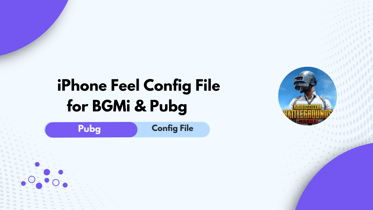 iPhone Feel Config File for BGMi & Pubg